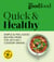 Good Food: Quick & Healthy