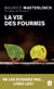 La vie des fourmis