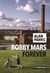 Bobby Mars for ever