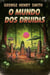 O mundo dos Druidas