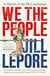 We the People - A History of the US Constitution
