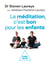 La méditation, c'est bon pour les enfants