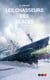 Les Chasseurs des glaces - La Compagnie des glaces T.4
