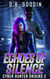 Echoes of Silence - Cyber Hunter Origins, #2