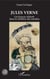 Jules Verne - Un lanceur d'alerte dans le meilleur des mondes