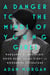 A Danger to the Minds of Young Girls - Margaret C. Anderson, Book Bans, and the Fight to Modernize Literature