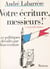 Votre écriture messieurs ! Les politiques dévoilés par leur écriture