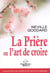La prière ou l'art de croire