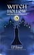 Witch Hollow and the Dryad Princess - Witch Hollow, #3