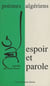 Espoir et Parole : Poèmes algériens