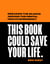 This Book Could Save Your Life - Breaking the silence around the mental health emergency