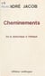 Cheminements, de la dialectique à l'éthique
