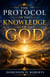 The Protocol of the Knowledge of God