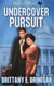 Undercover Pursuit - Spies of Texas, #2