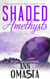 Shaded Amethysts - Brunswick Bay Harbor Gems, #6
