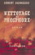 Nettoyage au phosphore