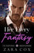 Her Every Fantasy