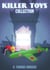 Killer Toys 1: Digital Dottie, Wishbug, and Oscar - Killer Toys, #1