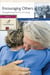 Encouraging Others - Strengthening the Art of Caring