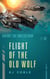 Flight of the Old Wolf - Against the Endless Dark, #1