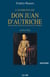 L’Audience de Don Juan d’Autriche - Essai sur le séjour dans les Flandres (1576-1578)