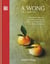 A. Wong – The Cookbook - Extraordinary dim sum, exceptional street food & unexpected Chinese dishes from Sichuan to Yunnan