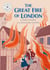 Great Fire of London, The - Independent Reading White 10