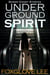 Underground Spirit - Queer Ghost Stories, #6