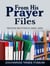 From His Prayer Files - Prayer Power Series, #21