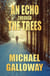 An Echo Through the Trees