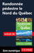 Randonnée pédestre le Nord du Québec