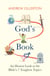 God's Book: An Honest Look at the Bible's 7 Toughest Topics