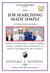 Job Searching Simplified: Executive Coach Reveals How to Create a Compelling Resume, Get Multiple Job Interviews, and Negotiate to Receive the Highest Compensation the Employer Can Afford. - Managing Your Career Made Simple, #31