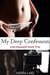 My Deep Confession - overexposed, #5