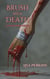 Brush with Death