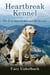 Heartbreak Kennel: The True Story of Max and His Breeder
