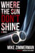 Where the Sun Don't Shine