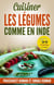 Cuisiner les Légumes Comme en Inde - Cuisiner en un clin d'œil, #2