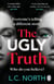 The Ugly Truth - An addictive and explosive thriller about the dark side of fame