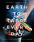Earth to Table Every Day - Cooking with Good Ingredients Through the Seasons: A Cookbook
