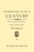 Somebody Else's Century - East and West in a Post-Western World