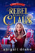 Rebel Without a Claus - The Tink Holly Chronicles, #1