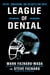 League of Denial - The NFL, Concussions, and the Battle for Truth