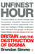 Unfinest Hour - Britain and the Destruction of Bosnia