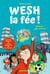Wesh, la fée
