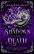 Of Shadows and Death - Five Queens Prophecy, #1