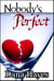 Nobody's Perfect