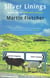 Silver Linings - Travels Around Northern Ireland