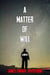 A Matter of Will