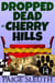 Dropped Dead in Cherry Hills: A Humorous Cat Cozy Mystery - Cozy Cat Caper Mystery, #14
